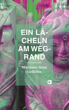 Ein Lächeln am Wegrand - Mani, Marianne