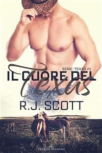 Il cuore del Texas (eBook, ePUB) - Scott, R.J.