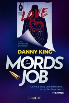 Mordsjob - The Hitman Diaries - King, Danny