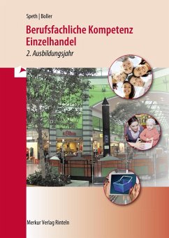 Berufsfachliche Kompetenz Einzelhandel. Baden-Württemberg - 2. Ausbildungsjahr - Speth, Hermann;Boller, Eberhardt