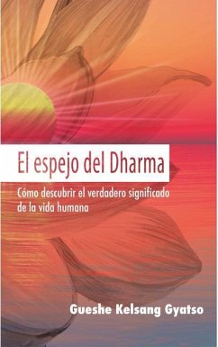 El Espejo del Dharma - Gyatso, Gueshe Kelsang