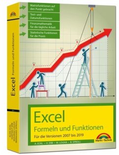 Excel Formeln und Funktionen für die Versionen 2007 bis 2019 - Eckl, Alois; Erb, Hartmut; Louha, Mourad; Sproll, Bernhard