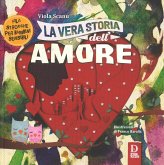 La vera storia dell'amore La vera storia dell'amore