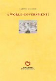 A WORLD GOVERNMENT?