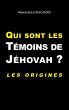 Qui sont les Témoins de Jéhovah ? - Bild 1