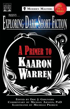 Exploring Dark Short Fiction #2 - Warren, Kaaron; Arnzen, Michael