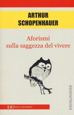 Aforismi sulla saggezza del vivere - Schopenhauer, Arthur