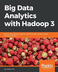 Big Data Analytics with Hadoop 3 - Alla, Sridhar