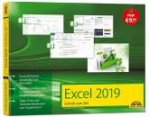 Excel 2019 Schnell zum Ziel. Alles auf einen Blick - Excel 2019 optimal nutzen. Komplett in Farbe. Für Einstiger und Umsteiger im praktischen Querformat