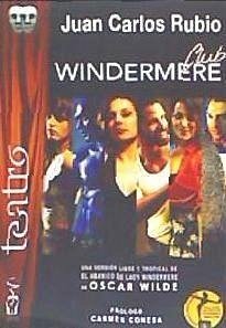 Windermere Club : versión libre y tropical de 