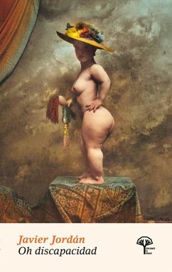Oh discapacidad (eBook, ePUB) - Jordán, Javier