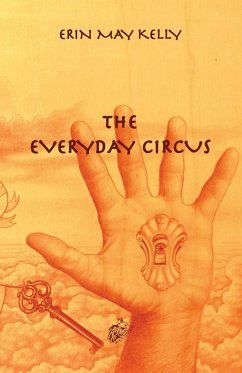 The Everyday Circus - Kelly, Erin May