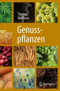 Genusspflanzen (eBook, PDF) - Miedaner, Thomas