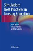 Simulation: Best Practices in Nursing Education (eBook, PDF)