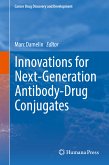 Innovations for Next-Generation Antibody-Drug Conjugates (eBook, PDF)