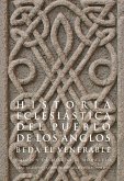 Historia eclesiástica del pueblo de los anglos (eBook, ePUB)