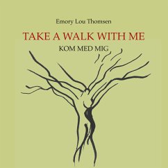 Take a walk with me (eBook, ePUB)