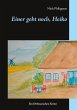 Einer geht noch, Heiko (eBook, ePUB) - Bild 1