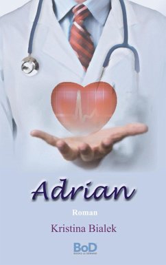 Adrian (eBook, ePUB) - Bialek, Kristina