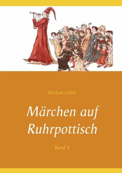 Märchen auf Ruhrpottisch (eBook, ePUB) - Göbel, Michael