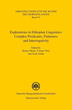 Explorations in Ethiopian Linguistics: Complex Predicates, Finiteness and Interrogativity (eBook, PDF)