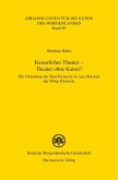 Kaiserliches Theater - Theater ohne Kaiser? (eBook, PDF)