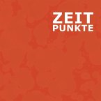 Zeit-Punkte (eBook, ePUB)