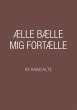 Ælle Bælle mig fortælle (eBook, ePUB) - Bild 1