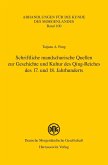 Schriftliche mandschurische Quellen zur Geschichte und Kultur des Qing-Reiches des 17. und 18. Jahrhunderts (eBook, PDF)
