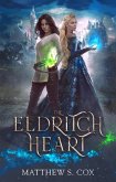 The Eldritch Heart (eBook, ePUB)