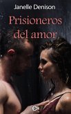 Prisioneros del amor (eBook, ePUB)