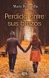 Perdida entre sus brazos (eBook, ePUB) - Bild 1