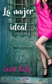 La mujer ideal (eBook, ePUB) La mujer ideal (eBook, ePUB)