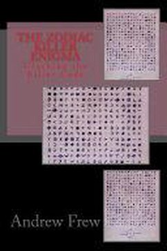 The Zodiac Killer Enigma: Cracking the Killer Code (eBook, ePUB) - Frew, Andrew Gordon