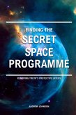 Finding the Secret Space Programme (eBook, ePUB)