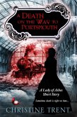 A Death on the way to Portsmouth (A Lady of Ashes Mystery) (eBook, ePUB)