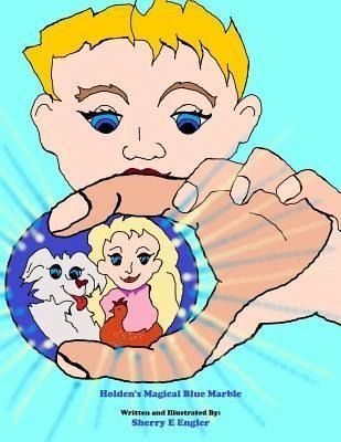 Holden's Magical Blue Marble (eBook, ePUB)