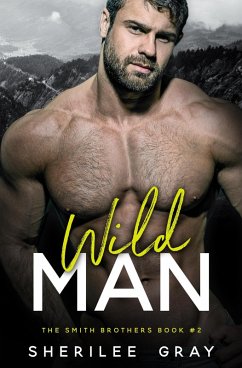 Cover Wild Man (The Smith Brothers, #2) (eBook, ePUB)