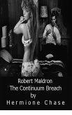 Dr. Robert Maldron The Continuum Breach (eBook, ePUB)