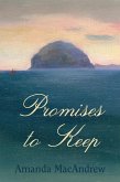Promises to Keep (eBook, ePUB) Promises to Keep (eBook, ePUB)