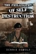 THE PHILOSOPHY OF SELF DESTRUCTION... - Bild 1