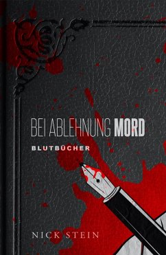 Cover Bei Ablehnung Mord (eBook, ePUB)