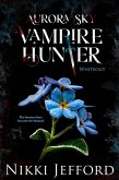 Whiteout (Aurora Sky: Vampire Hunter, #5) (eBook, ePUB) Whiteout (Aurora Sky: Vampire Hunter, #5) (eBook, ePUB)