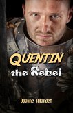Quentin the Rebel (eBook, ePUB)