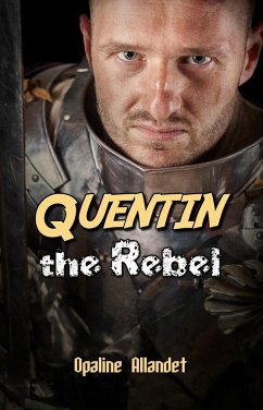 Quentin the Rebel (eBook, ePUB) - Allandet, Opaline