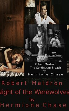Cover Dr. Robert Maldron - The Continuum Breach (Part 2) (Creatures from the Continuum), Dr. Robert Maldron - The Continuum Breach (Creatures from the Continuum) & Robert Maldron: Night of the Werewolves (C (eBook, ePUB)