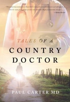 Tales of a Country Doctor (eBook, ePUB) - Carter MD, Paul