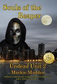Souls of the Reaper (The Undead Unit, #2) (eBook, ePUB) Souls of the Reaper (The Undead Unit, #2) (eBook, ePUB)