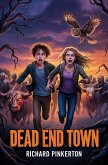 Dead End Town (eBook, ePUB) Dead End Town (eBook, ePUB)