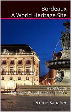 Cover Bordeaux A World Heritage Site (eBook, ePUB)